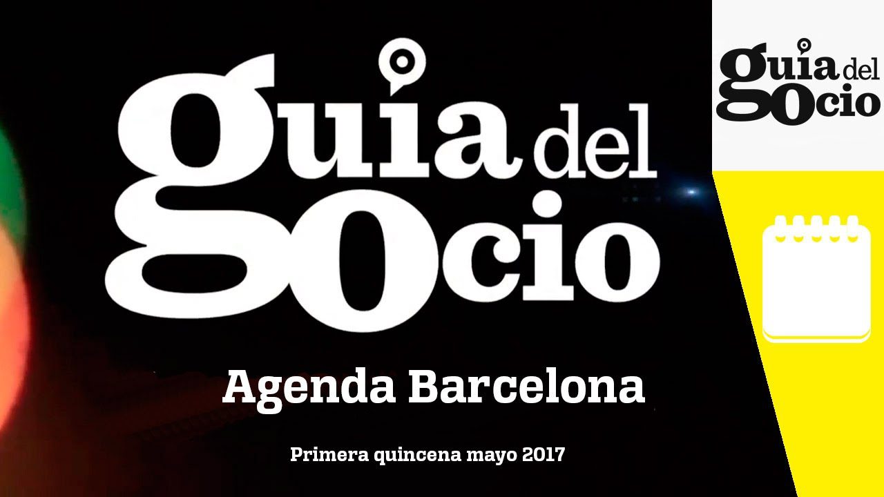 agenda-ocio-barcelona - Barcelona Noticias 24h agenda ocio barcelona