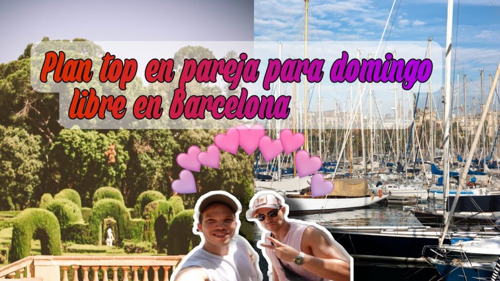 planes que hacer en barcelona en pareja