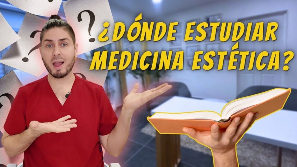 medicina estetica que estudiar