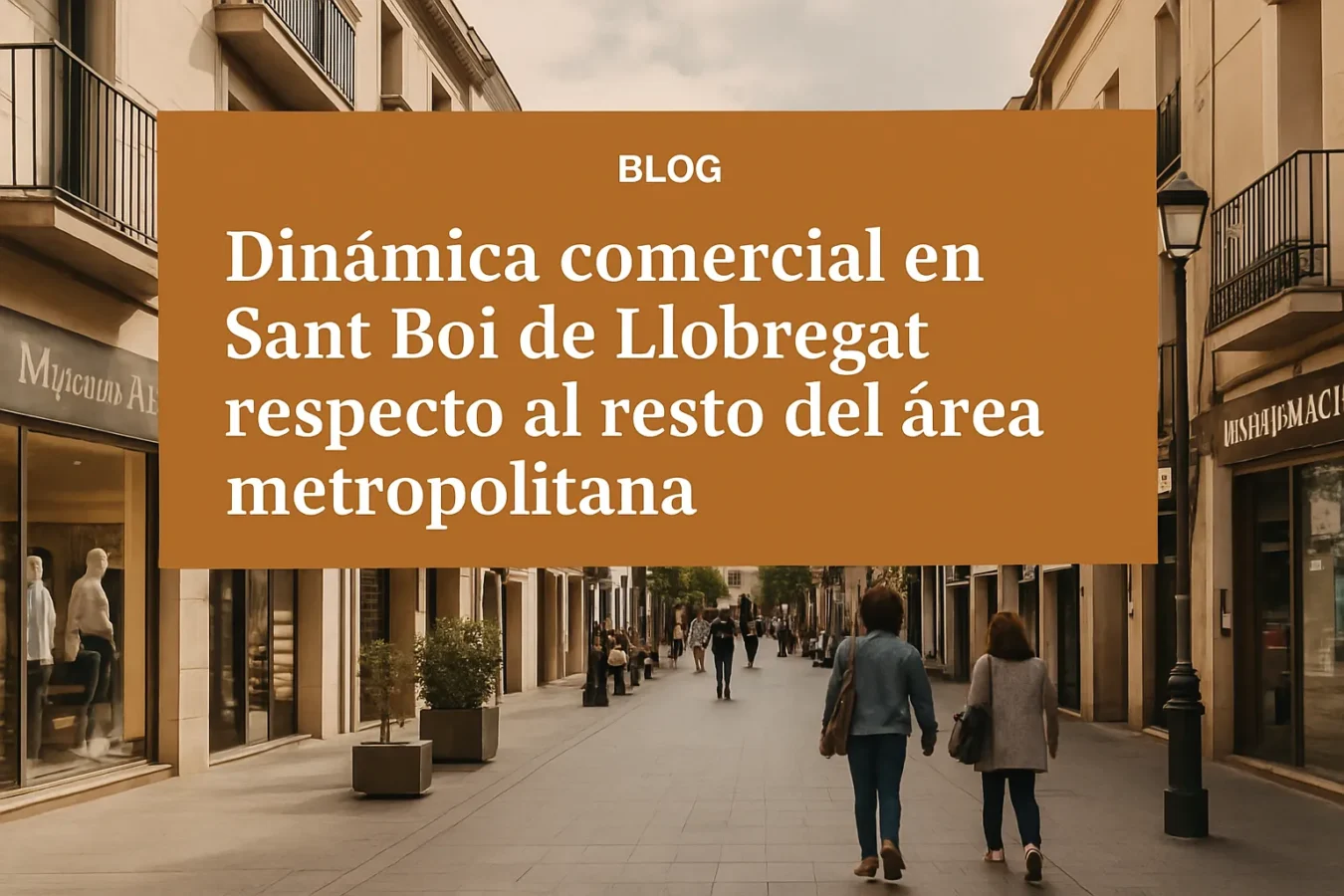 dinámica comercial en Sant Boi de Llobregat respecto al resto del área metropolitana