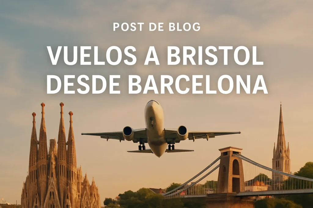 vuelos a bristol desde barcelona