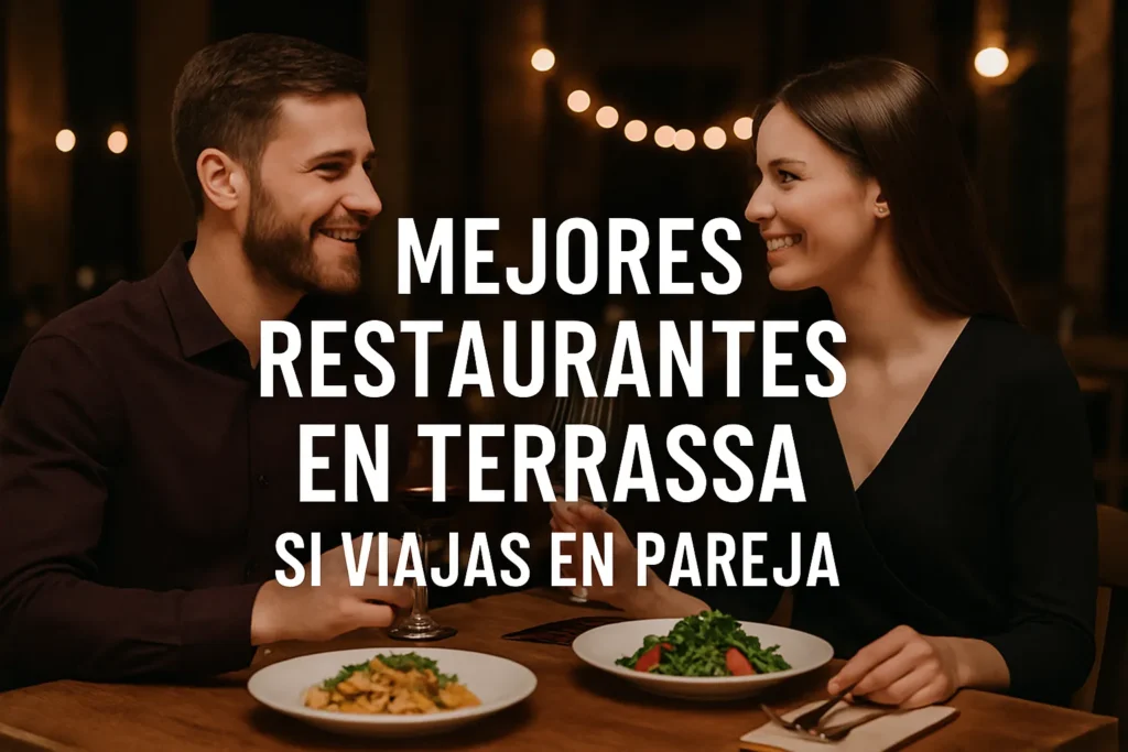 mejores restaurantes en Terrassa si viajas en pareja