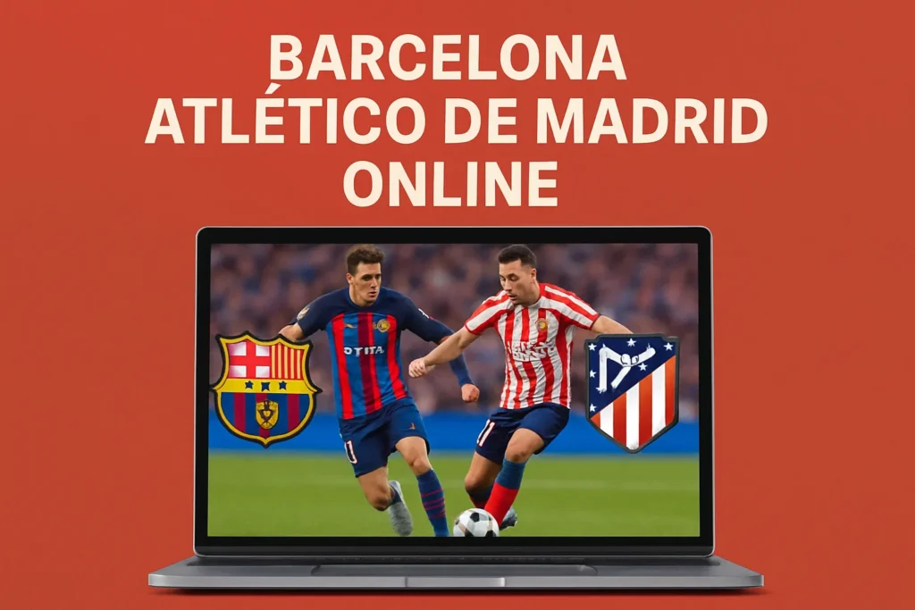 barcelona atletico de madrid online