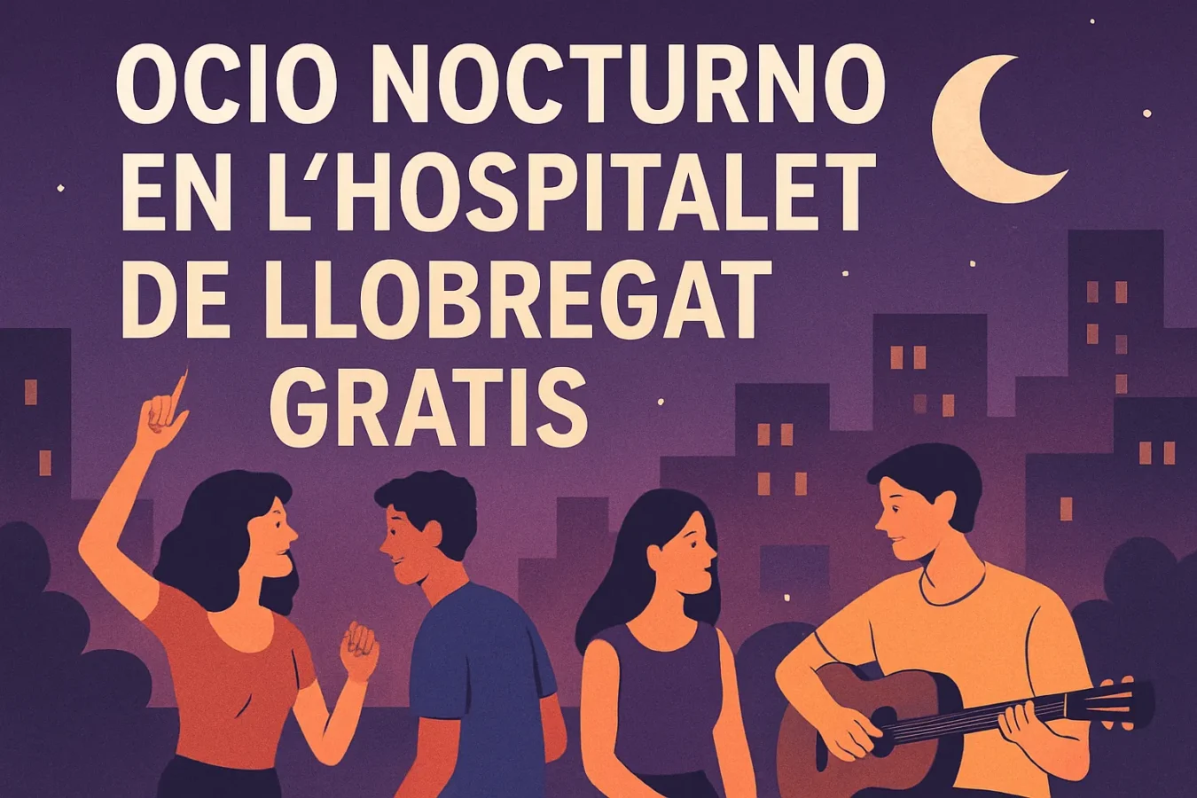 ocio-nocturno-en-LHospitalet-de-Llobregat-gratis - Barcelona Noticias 24h ocio nocturno en L'Hospitalet de Llobregat gratis