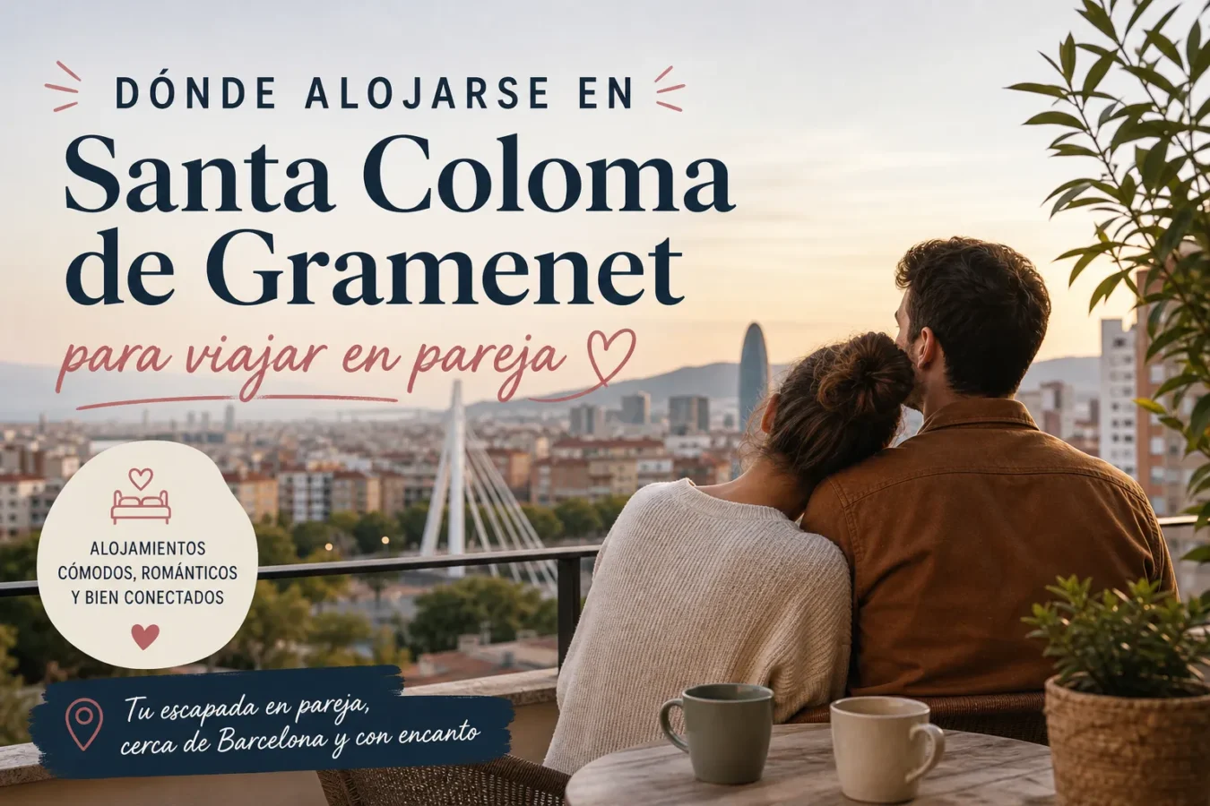 dónde alojarse en Santa Coloma de Gramenet para viajar en pareja