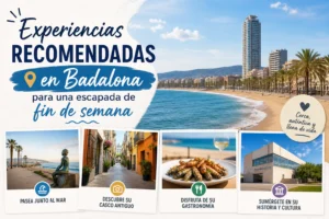 experiencias recomendadas en Badalona para una escapada de fin de semana