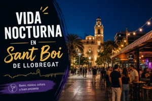 vida nocturna en Sant Boi de Llobregat